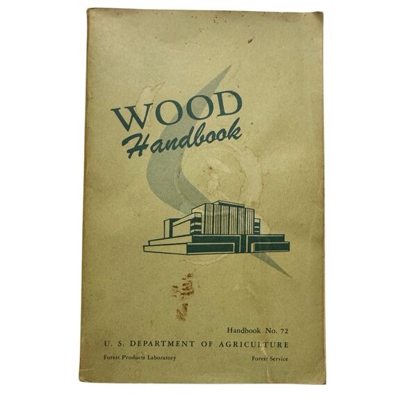 Wood Handbook - No. 72 U.S. Department of Agriculture Forest Service 1955 PB - Picture 1 of 8